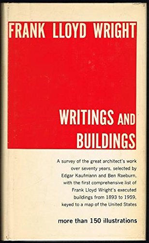 Stock image for FRANK LLOYD WRIGHT: WRITINGS AND BUILDINGS for sale by Riverow Bookshop