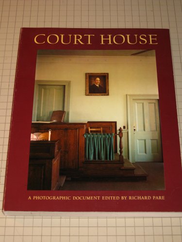 Stock image for Court House: A Photographic Document for sale by HPB-Diamond
