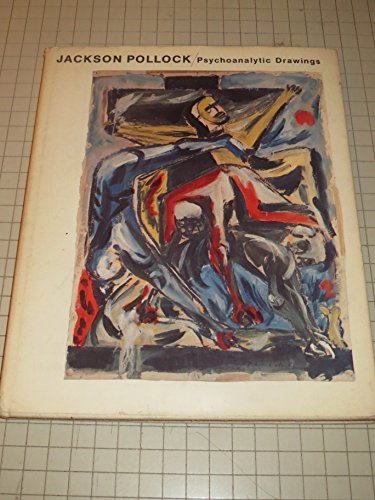 Jackson Pollock/Psychoanalytic Drawings
