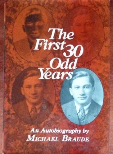Stock image for The First 30 Odd Years: An Autobiography for sale by Red Feather Books