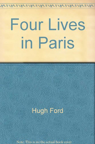 9780818002342: Four Lives in Paris