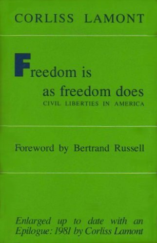 Imagen de archivo de Freedom is as Freedom Does: Civil Liberties in America a la venta por Ken's Book Haven