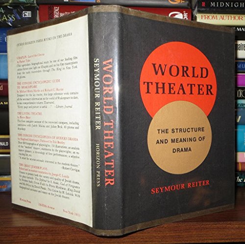 Beispielbild fr World Theater: The Structure and Meaning of Drama zum Verkauf von Wonder Book