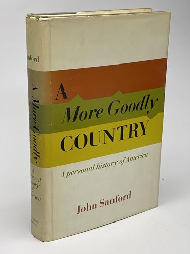 Beispielbild fr A More Goodly Country zum Verkauf von Better World Books