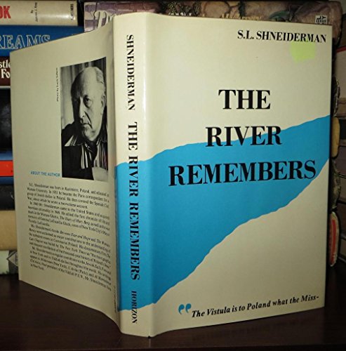 Stock image for The River Remembers for sale by Better World Books: West