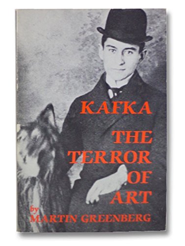 Imagen de archivo de Kafka : The Terror of Art a la venta por SuzyQBooks