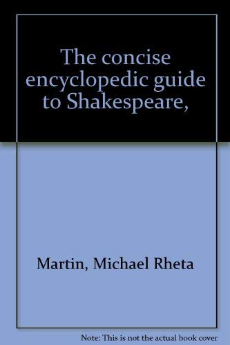 Beispielbild fr The Concise Encyclopedic Guide to Shakespeare zum Verkauf von Better World Books: West