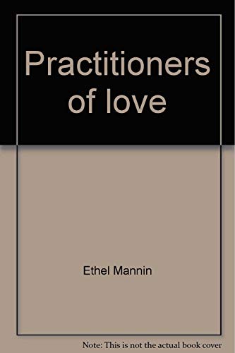 9780818019005: Title: Practitioners of love