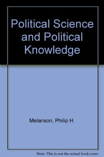 Beispielbild fr Political Science and Political Knowledge zum Verkauf von Better World Books