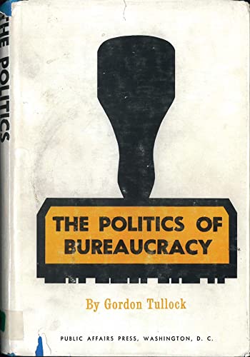 9780818301926: The Politics of Bureaucracy
