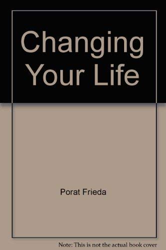 Stock image for Changing Your Life for sale by Library House Internet Sales