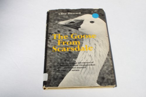 Imagen de archivo de THE GOOSE FROM SCARSDALE a la venta por Russ States