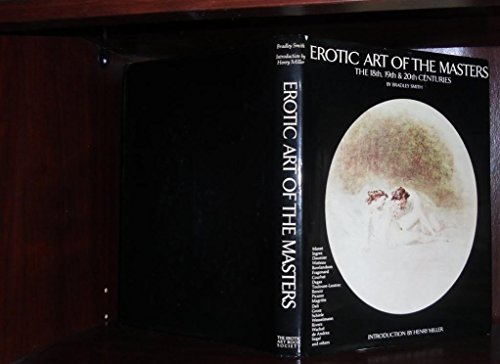 Erotic Art Of The Masters 18th 19th 20th Centuries By
