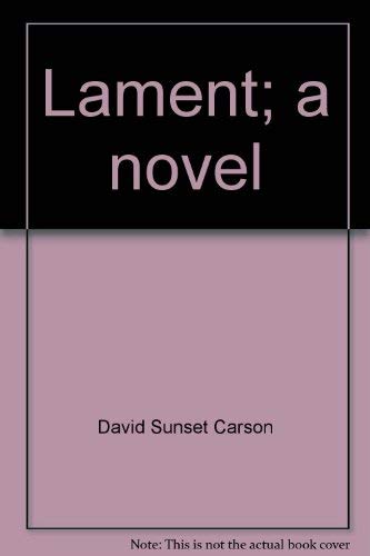 Stock image for Lament;: A novel for sale by A Squared Books (Don Dewhirst)