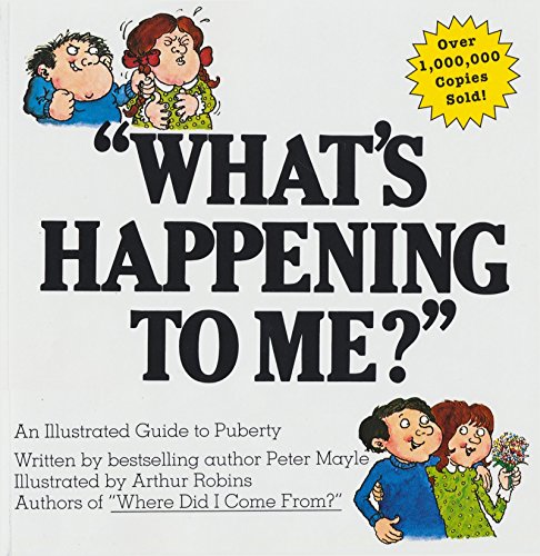 9780818403125: What's Happening To Me?: The Classic Illustrated Children's Book on Puberty