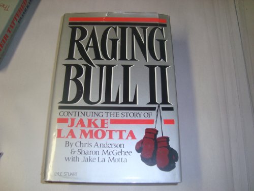 Stock image for Raging Bull II: Continuing the Story of Jake La Motta for sale by David Kaye Books & Memorabilia