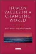 Imagen de archivo de Human Values in a Changing World : A Dialogue on the Social Role of Religion a la venta por Better World Books