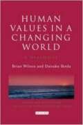 Stock image for Human Values in a Changing World: A Dialogue on the Social Role of Religion for sale by Wonder Book