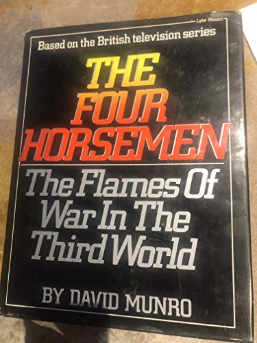 Stock image for The Four Horsemen - The Flames of War in the Third World for sale by Jeff Stark