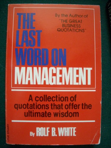 Beispielbild fr Last Word on Management zum Verkauf von ThriftBooks-Atlanta