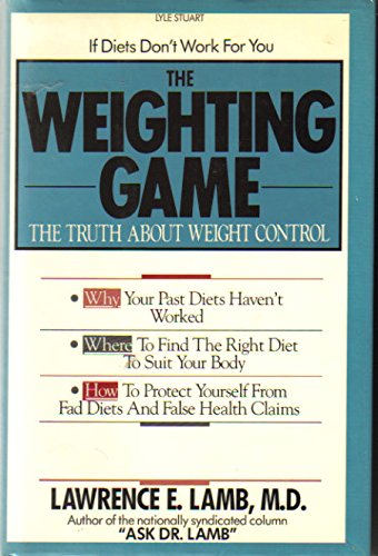 Beispielbild fr The Weighting Game : The Truth about Weight Control zum Verkauf von Better World Books