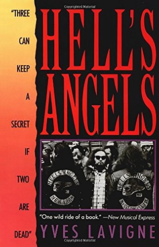 Imagen de archivo de Hell's Angels Three Can Keep a Secret if Two Are Dead a la venta por Harry Alter