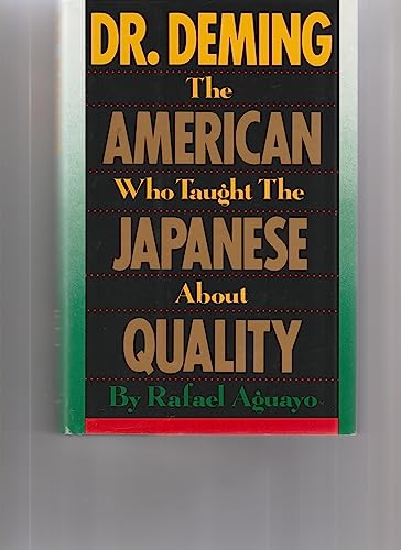 Stock image for Dr. Deming: The American Who Taught the Japanese About Quality for sale by Wonder Book