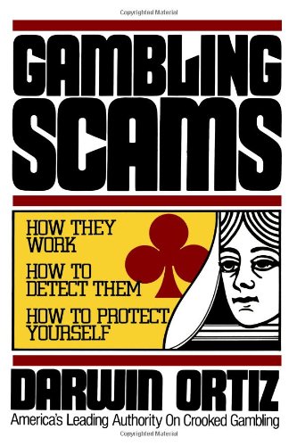 Beispielbild fr Gambling Scams: How They Work, How to Detect Them, How to Protect Yourself zum Verkauf von Books of the Smoky Mountains