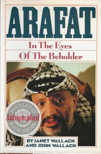 Stock image for Arafat : In the Eyes of the Beholder for sale by Better World Books