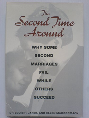 Imagen de archivo de The Second Time Around: Why Some Marriages Fail While Others Succeed a la venta por ThriftBooks-Atlanta