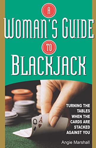 Stock image for Woman's Guide to Blackjack Turning the Tables When the Cards Are Stacked Against You for sale by PBShop.store US