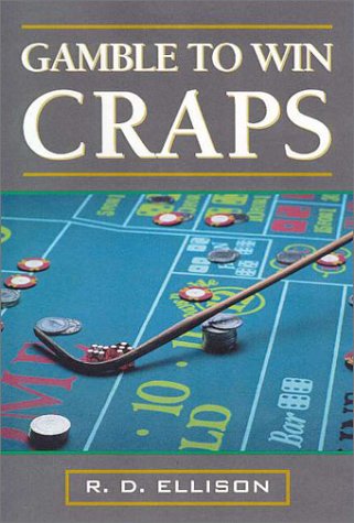 Beispielbild fr Gamble to Win Craps zum Verkauf von Better World Books