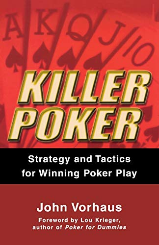 Beispielbild fr Killer Poker: Strategy and Tactics for Winning Poker Play zum Verkauf von Wonder Book