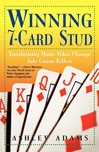 9780818406355: Winning 7-Card Stud: Transforming Home Poker Chumps into Casino Killers