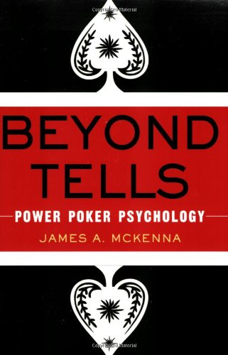 Beispielbild fr Beyond Tells: Power Poker Psychology zum Verkauf von SecondSale