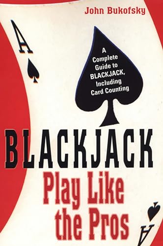 Beispielbild fr Blackjack: Play Like The Pros: A Complete Guide to BLACKJACK, Including Card Counting zum Verkauf von SecondSale