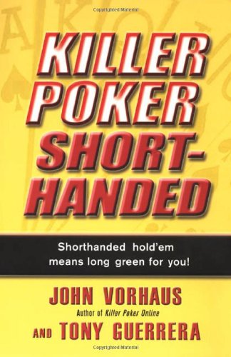 Stock image for Killer Poker Shorthanded for sale by HPB-Diamond