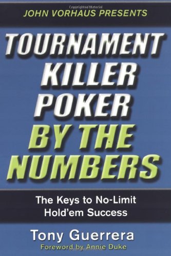 Imagen de archivo de Tournament Killer Poker By The Numbers a la venta por Goodwill