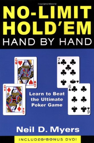 Stock image for No-Limit Hold'em: Hand by Hand: Learn to Beat the Ultimate Poker Game [With DVD] for sale by ThriftBooks-Atlanta
