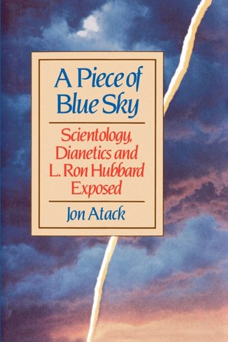 9780818407673: A Piece of Blue Sky: Scientology, Dianetics, and L. Ron Hubbard Exposed