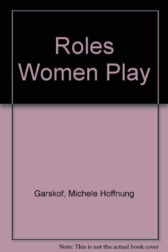 Beispielbild fr Roles women play: Readings toward women's liberation (Contemporary psychology series) zum Verkauf von Wonder Book