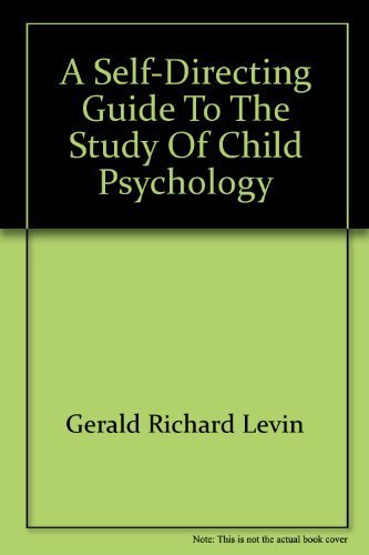 A Self-Directing Guide to the Study of Child Psychology