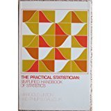 Beispielbild fr The Practical Statistician: Simplified Handbook of Statistics zum Verkauf von Books of the Smoky Mountains