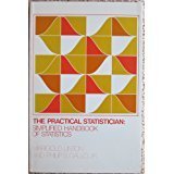 Stock image for The Practical Statistician: Simplified Handbook of Statistics for sale by Books of the Smoky Mountains