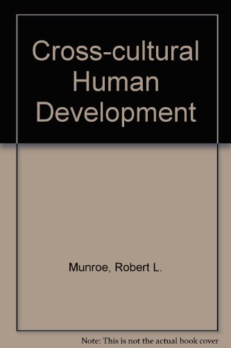 Beispielbild fr Cross-Cultural Human Development zum Verkauf von Better World Books