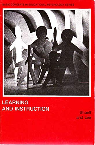 Stock image for LEARNING AND INSTRUCTION: BASIC CONCEPTS IN EDUCATIONAL PSYCHOLOGY SERIES for sale by WONDERFUL BOOKS BY MAIL