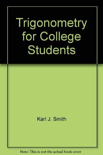 9780818501982: Trigonometry for college students (Contemporary undergraduate mathematics series)