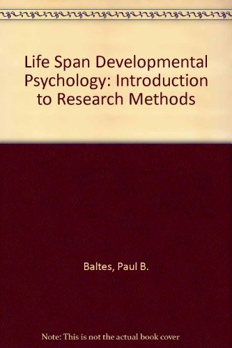 Stock image for Life-span developmental psychology: Introduction to research methods (Life-span human development series) for sale by Discover Books