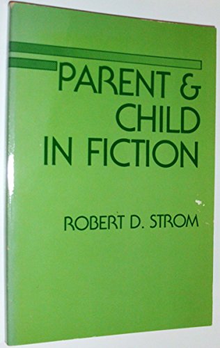 Imagen de archivo de Parent and Child in Fiction a la venta por Bingo Used Books