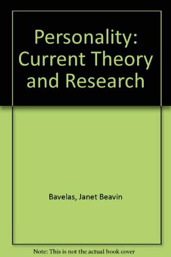 Personality: Current theory and research (Core books in psychology series) (9780818502538) by Janet Beavin Bavelas